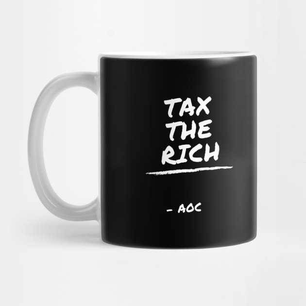 TAX THE RICH by Qualityshirt